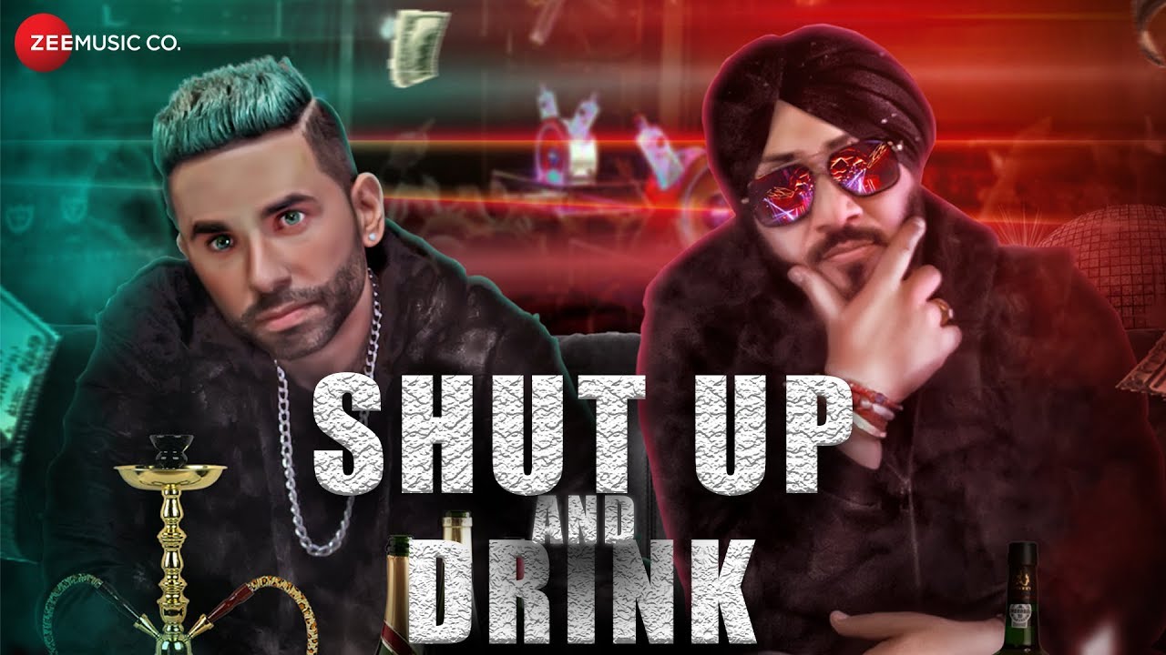 Shut Up And Drink (Title) Lyrics  | Shut Up And Drink | Dilbagh Singh, Jay Vermani Oye Hoye | Jay Vermani Oye Hoye, Dilbagh Singh | Jay Vermani Oye Hoye
