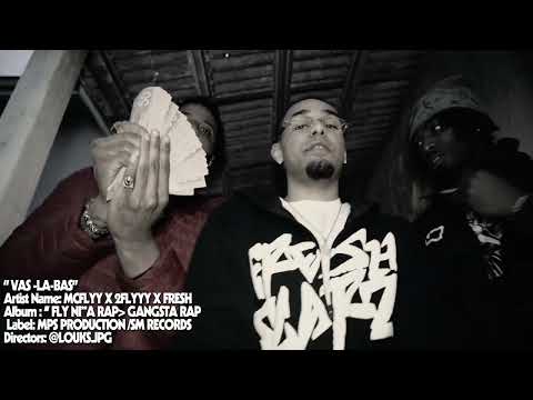 McFlyy - VA LÀ-BAS (Feat. 2flyyyh & FRE5H)