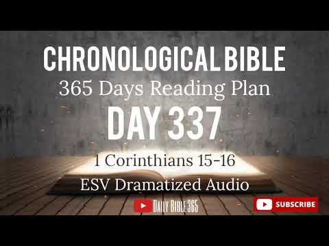 Day 337 - ESV Dramatized Audio - One Year Chronological Daily Bible Reading Plan - Dec 3