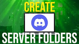 How To Create Server Folders On Discord (DESKTOP)