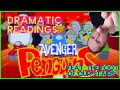 Dramatic Readings Avenger Penguins Feat The Foot Of Our Stairs
