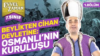 Kültür ve Miras: Beylikten Cihan Devletine Uzanan Osmanlı’nın Kuruluşu | 7. Sınıf Sosyal 2. Ünite