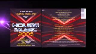 Download lagu Super Club Mix - House Music 2006 mp3