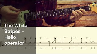 The White Stripes - Hello operator / Guitar Tutorial / Tabs + Chords + Solo