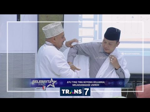 AYU TING TING BOYONG KELUARGA MELAKSANAKAN UMROH
