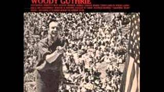 Pete Seeger sings Woody Guthrie -   Unuon Maid