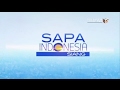 Sapa Indonesia Siang 21 Februari 2017