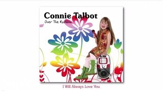 Connie Talbot - I Will Always Love You (audio)