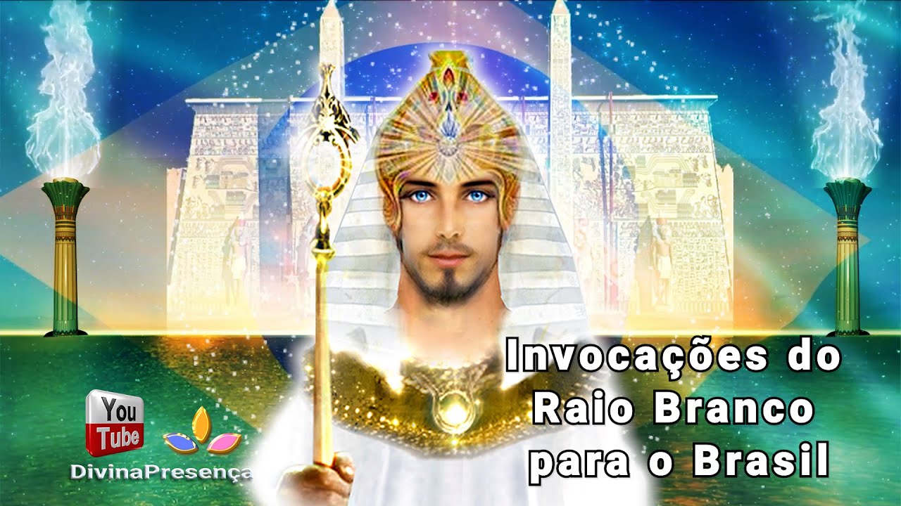 Invocações do Raio Branco para o Brasil