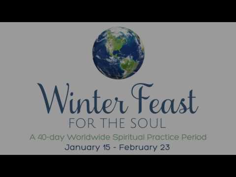 Winter Feast for the Soul Opening Celebration & Meditation with Sarah McLean
