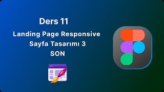 11 - Wees akademi Figma Onbirinci Ders - Landing Page Responsive Sayfa Tasarımı 