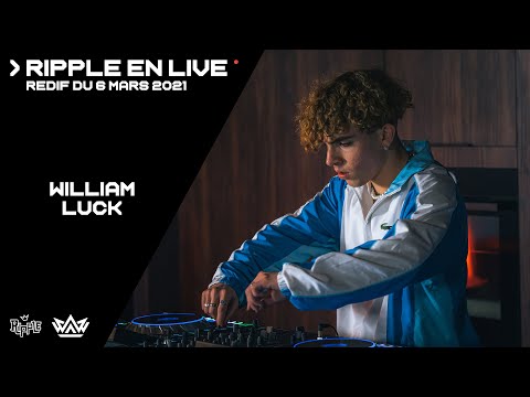 [REDIF] WILLIAM LUCK @ RIPPLE EN LIVE