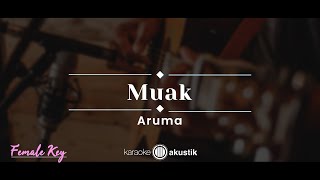 Download lagu Muak – Aruma (KARAOKE AKUSTIK - FEMALE KEY) mp3 Download lagu Muak – Aruma (KARAOKE AKUSTIK - FEMALE KEY) mp3