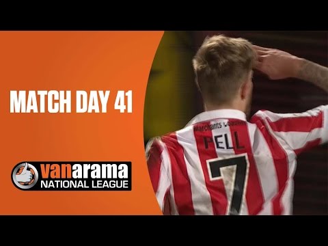National League Highlights Show - Match Day 41