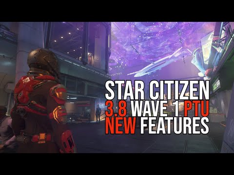 Star Citizen 3.8.0 PTU New Features & Patch Notes