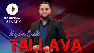 Hajdar Gashi - Tallava (Gezuar 2026)
