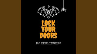 Download lagu Lock Your Doors mp3 Download lagu Lock Your Doors mp3