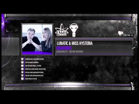 Enzyme 043: Lunatic & Miss Hysteria - Creatures