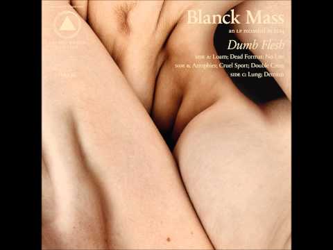 Blanck Mass - Dumb Flesh (Full Album HD)