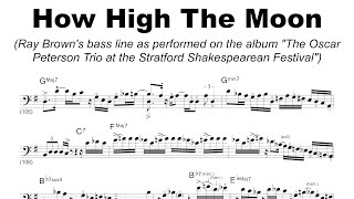 How High The Moon - Ray Brown's bass line TRANSCRIBED (follow ➝ Read ➝ PLAY along)