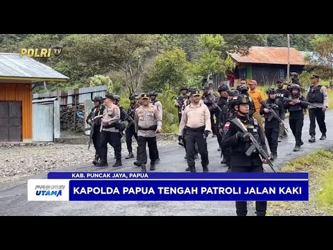 KAPOLDA PAPUA TENGAH PATROLI JALAN KAKI JAGA KONDUSIFITAS MULIA