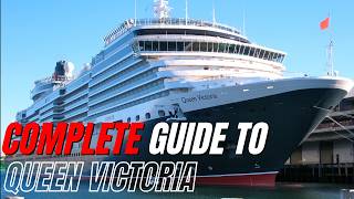 The Complete Guide To Cunard's Queen Victoria | Food, Drinks, Cabins, Tours & Reviews