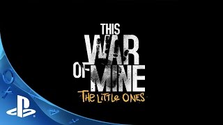 Игра This War of Mine: The Little Ones (PS4, русская версия)