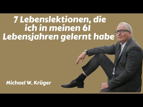 🚀 7 Lebenslektionen, die ich in meinen 61 Lebensjahren gelernt habe