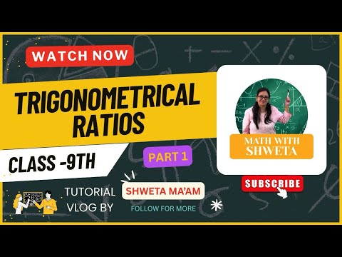 Trigonometrical Ratios Class 9 ICSE