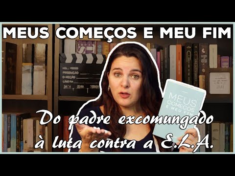 MEUS COMEÇOS E MEU FIM, NIRLANDO BEIRÃO | LIVROS DA BELA