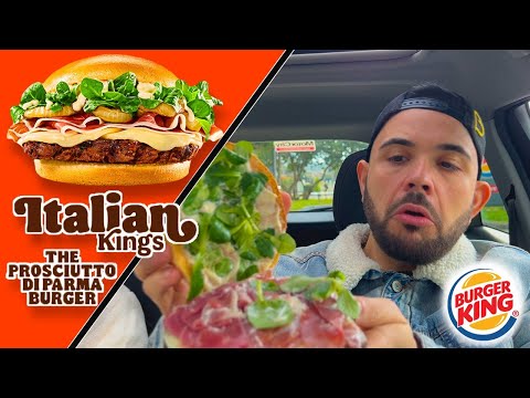 🍔 Provo il THE PROSCIUTTO DI PARMA BURGER - BURGER KING  👑