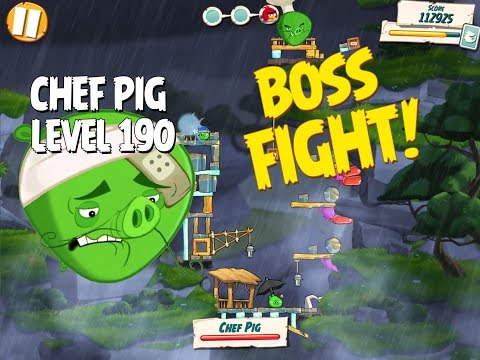 Boss Fight #19! Chef Pig Level 190 Walkthrough - Angry Birds Under Pigstruction