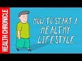 How to EASILY Kick Start A Healthy Lifestyle FAST!! (For FREE!!)