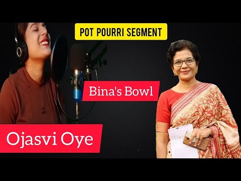 Bina's Bowl - A young upcoming talent - OJASVI... Listen to her mesmerizing voice