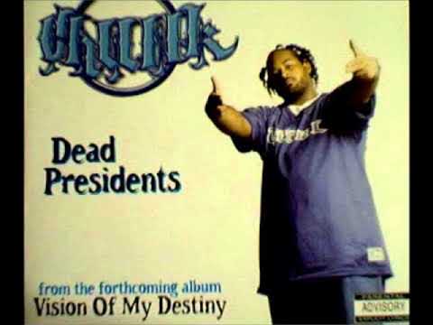Dead Presidents By Chunk