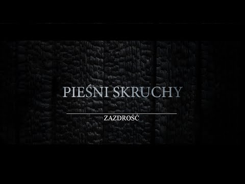 Pieśni skruchy 4 Zazdrość. Karmelitanki Bose Ełk 2022