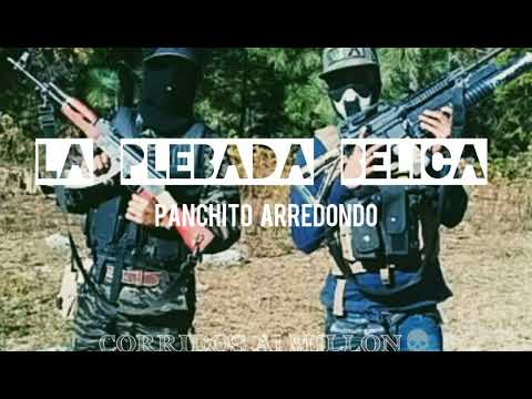 Panchito Arredondo – La Plebada Bélica | "Corrido 2019"