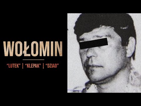 Profiles of Polish Gangsters #03: Bosses of "Wołomin"