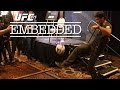 UFC 175 Embedded: Vlog Series - Episode 4