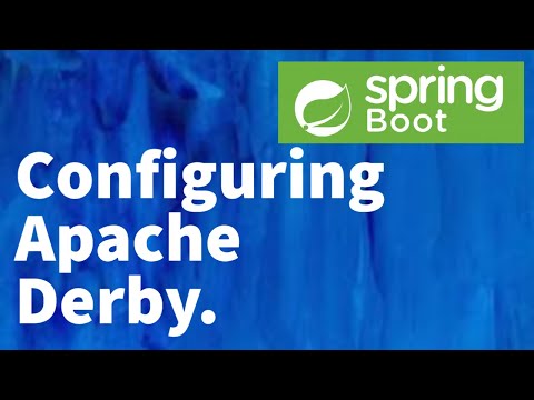 Spring Boot Tutorial for Beginners 8 Configuring Embedded Apache Derby in Spring Boot app