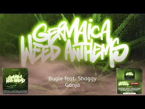 Bugle ft. Shaggy - Ganja (The Germaicans Remix)
