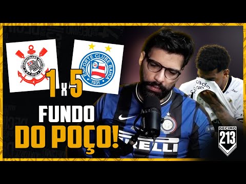 O FIM DO CORINTHIANS... 2023 - CORINTHIANS 1X5 BAHIA