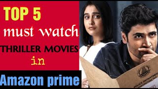 TOP 5 Thriller movies in AMAZON PRIME| Must watch movies