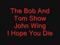 John Wing - I Hope You Die 