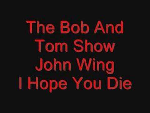 John Wing - I Hope You Die