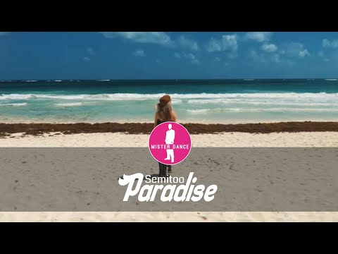 Semitoo - Paradise [Electronic Dance Pop Music]