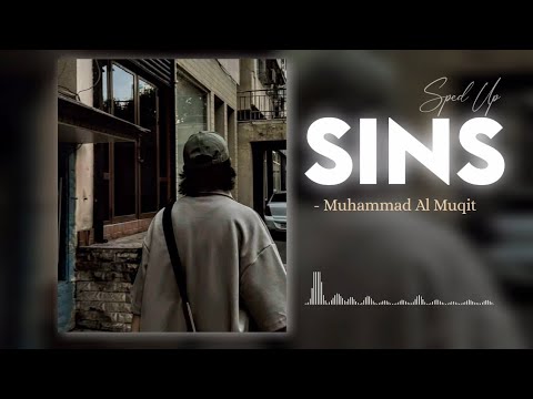 (1 hour) The Sins | Sped Up - Muhammad Al-Muqit (Vocals Only) | Full Nasheed | Long Version