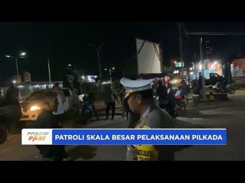 PATROLI SKALA BESAR SATGAS MANTAP PRAJA CARTENZ II
