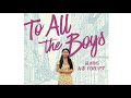 Spice Girls Wannabe To All The Boys Always And Forever Soundtrack