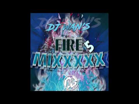 DJ WAN'S - FIREMIXXXXX 5 (2019)